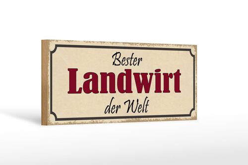 Holzschild Spruch 27x10cm bester Landwirt der Welt Arbeit