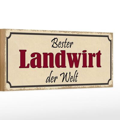 Holzschild Spruch 27x10cm bester Landwirt der Welt Arbeit