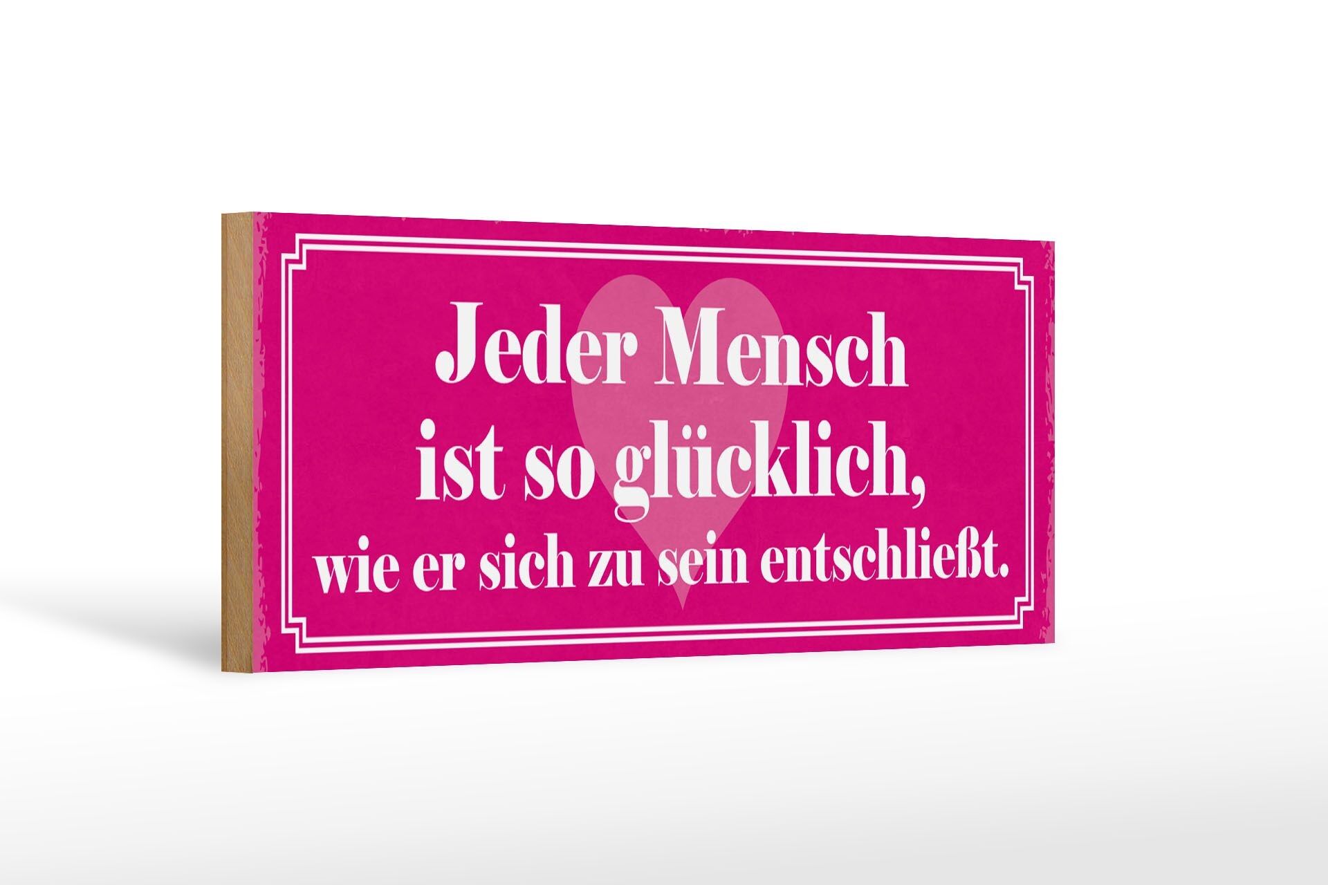 Cartello in legno con scritta 27x10 cm "Ogni persona è così felice".