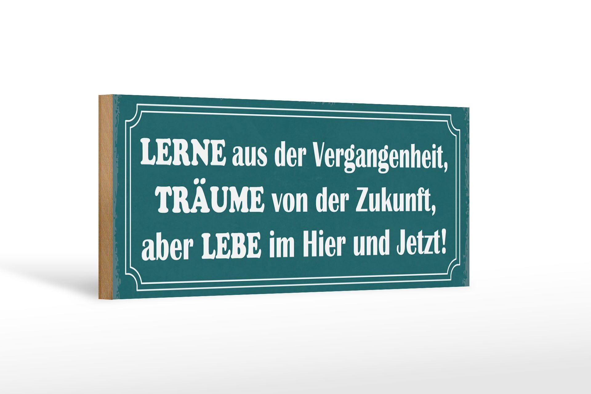 Cartello in legno con scritta 27x10 cm: impara a vivere i sogni qui e ora