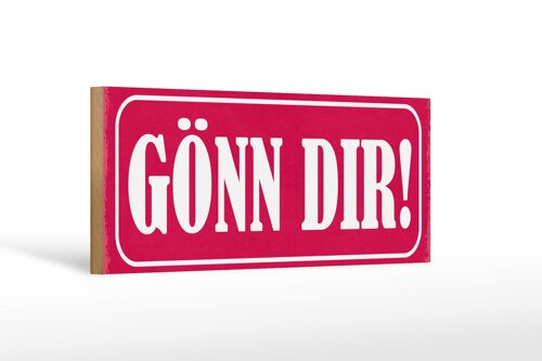 Holzschild Spruch 27x10cm Gönn dir