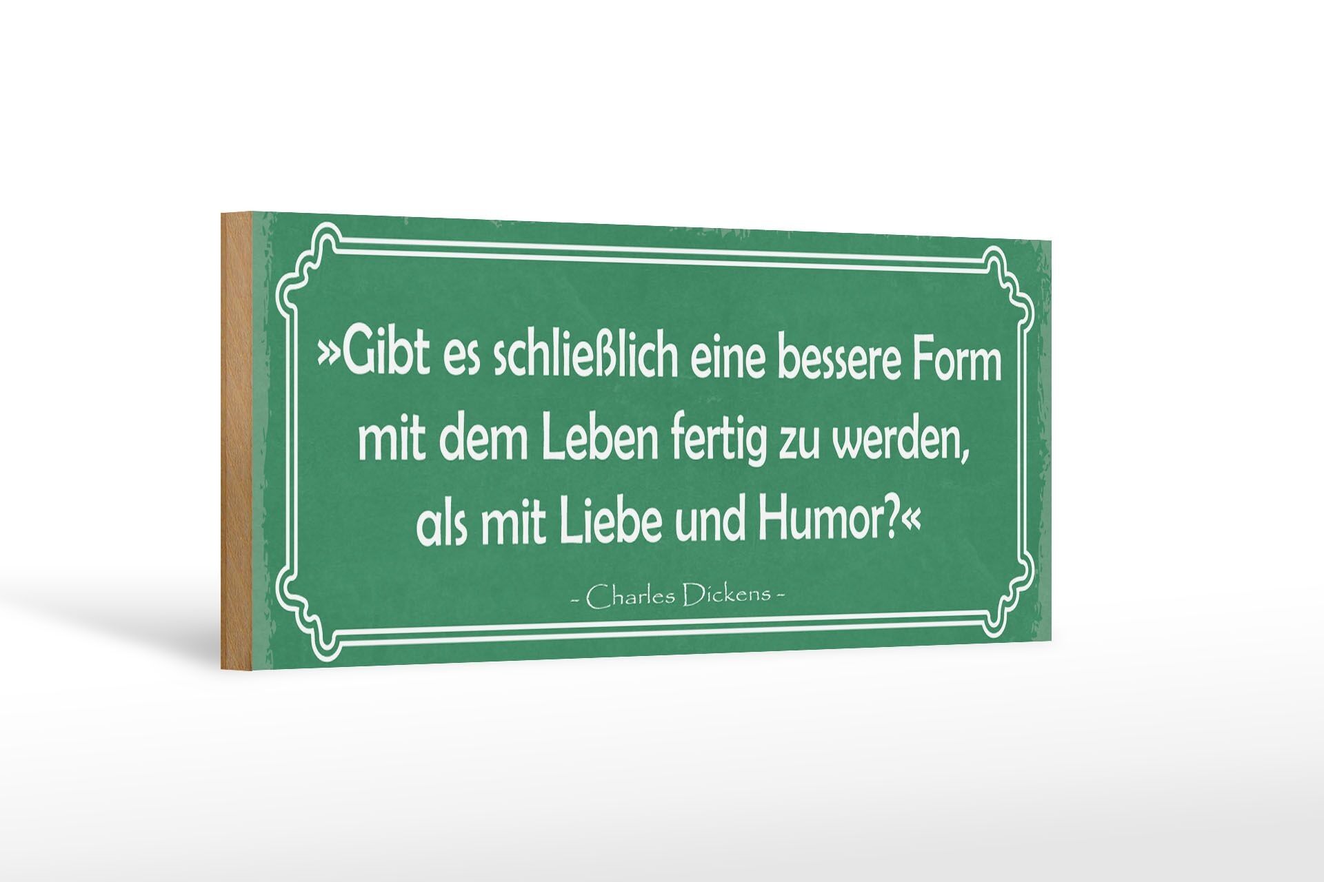 Cartello in legno con scritta 27x10 cm: Affronta la vita con amore e umorismo