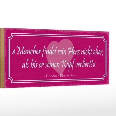 Holzschild Spruch 27x10cm mancher findet sein Herz nicht