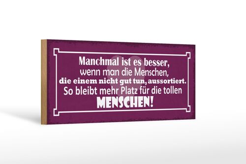 Holzschild Spruch 27x10cm wenn Menschen die nicht gut tun