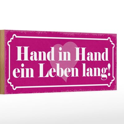 Holzschild Spruch 27x10cm Hand in Hand ein Leben lang Herz