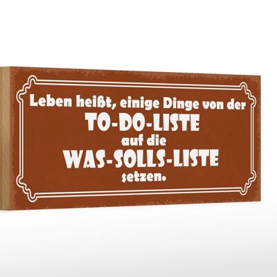 Holzschild Spruch 27x10cm von To-Do Liste auf Was-Solls