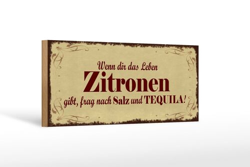 Holzschild Spruch 27x10cm Zitronen gibt frag nach Tequila