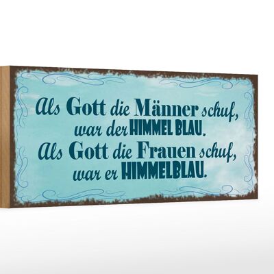 Holzschild Spruch 27x10cm Gott Männer Frauen schuf Himmel