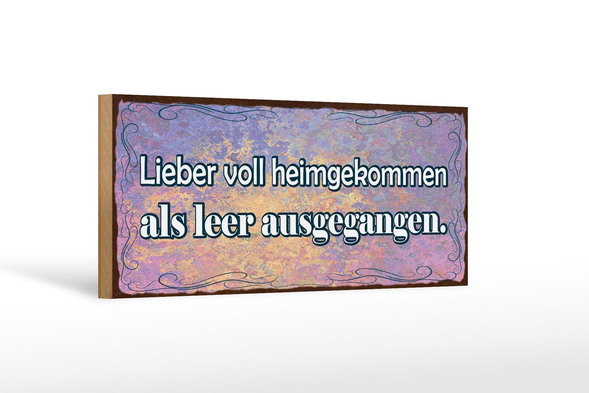 Wooden sign saying 27x10cm better come home full than go home empty-handed