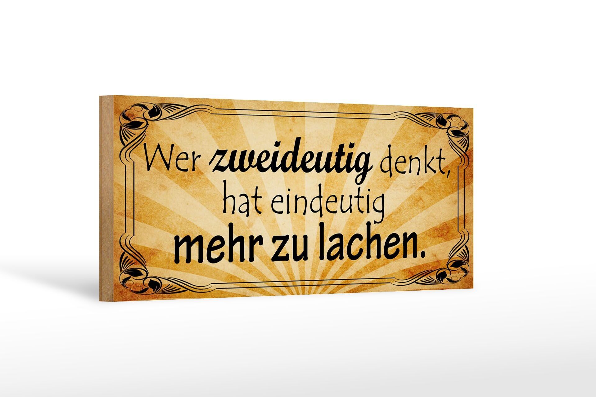 Cartello in legno con scritta 27x10 cm "Chi pensa in modo ambiguo".