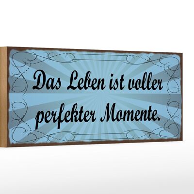 Holzschild Spruch 27x10cm Leben voller perfekter Momente