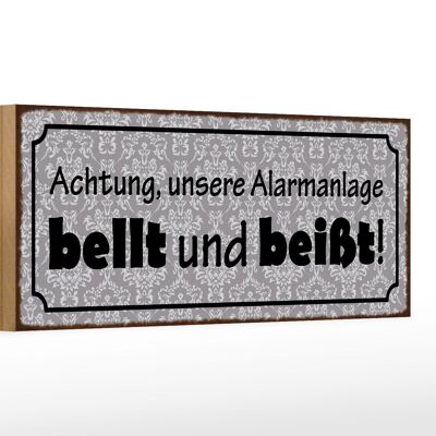 Holzschild Hinweis 27x10cm Achtung Alarmanlage bellt beißt