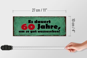 Panneau en bois indiquant qu'il faut 60 ans pour qu'un format 27 x 10 cm soit beau 4