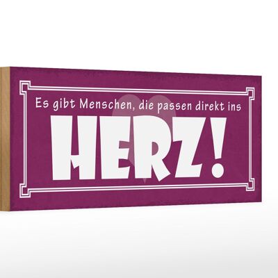 Holzschild Spruch 27x10cm es gibt Menschen die passen direkt ins Herz