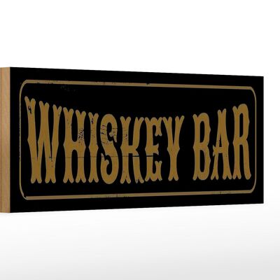 Holzschild Hinweis 27x10cm Whiskey Bar