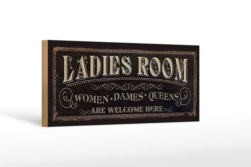 Holzschild Hinweis 27x10cm Ladies room women Dames Queens