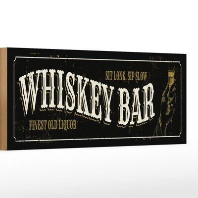 Avviso cartello in legno 27x10 cm Whisky Bar sit long sorseggia lentamente