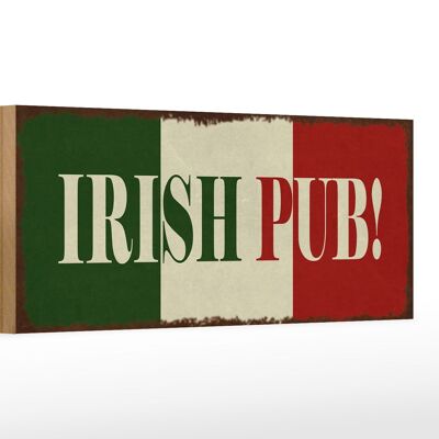 Cartello in legno avviso 27x10 cm Pub irlandese