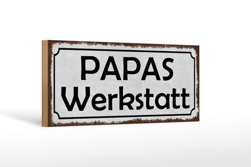 Holzschild Spruch 27x10cm Papas Werkstatt Familie graues Schild