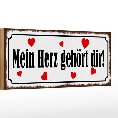 Holzschild Spruch 27x10cm mein Herz gehört dir Herz