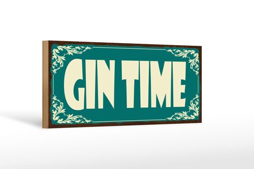 Holzschild Spruch 27x10cm Gin Time