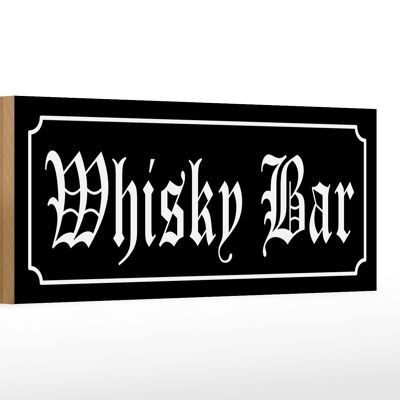 Cartel de madera aviso 27x10cm Whiskey Bar Pub