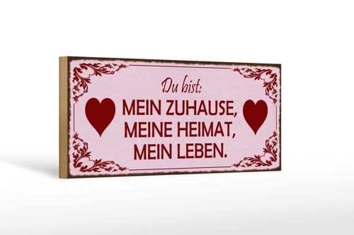 Holzschild Spruch 27x10cm bist mein Zuhause meine Heimat