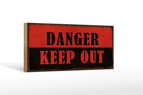 Holzschild Hinweis 27x10cm Danger keep out