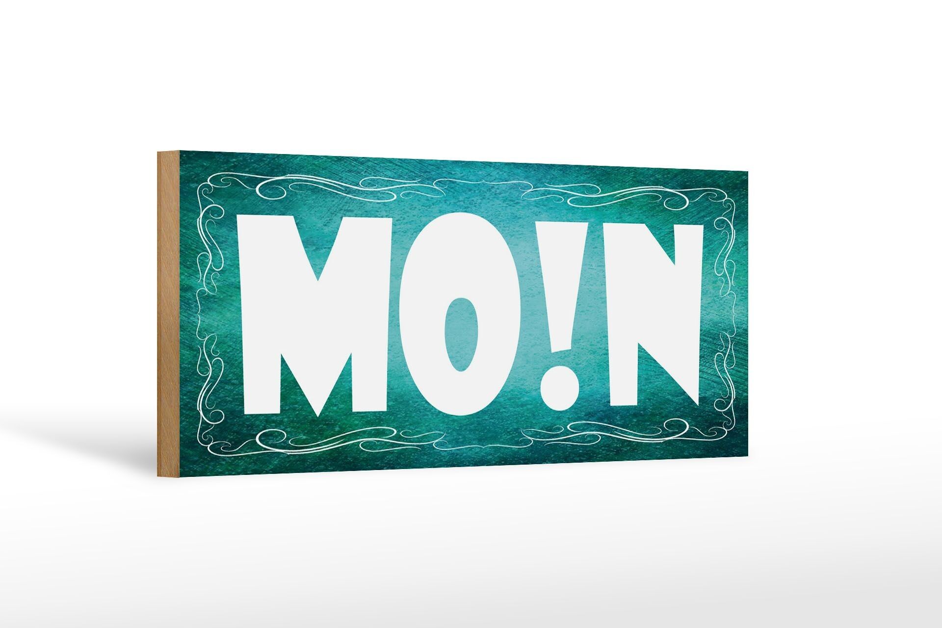 Holzschild Spruch 27x10cm MO!N Gruß blaues Schild