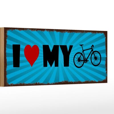 Holzschild Spruch 27x10cm I love my Bike Fahrrad