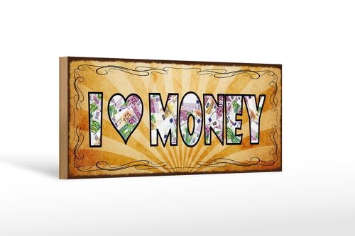 Holzschild Spruch 27x10cm I love Money Geld