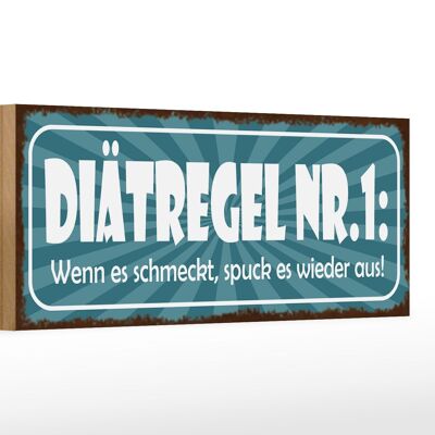 Holzschild Spruch 27x10cm Diät schmeckt spuck wieder aus