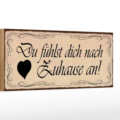 Holzschild Spruch 27x10cm Du fühlst dich nach Zuhause an