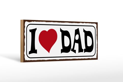 Holzschild Spruch 27x10cm I love Dad Papa