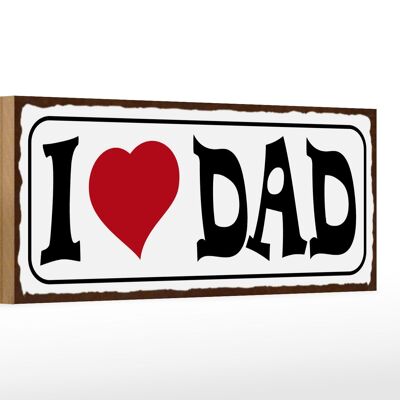 Panneau en bois disant 27x10cm J'aime Papa Papa