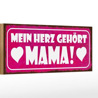 Holzschild Spruch 27x10cm mein Herz gehört Mama