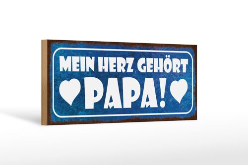 Holzschild Spruch 27x10cm mein Herz gehört Papa