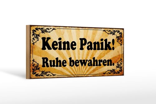 Holzschild Spruch 27x10cm keine Panik Ruhe bewahren