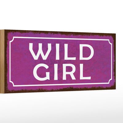 Holzschild Spruch 27x10cm Wild Girl