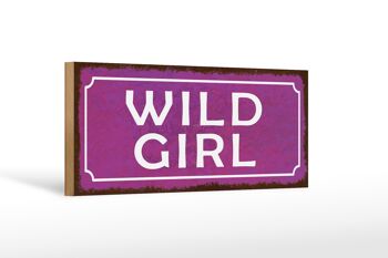Panneau en bois disant 27x10cm Wild Girl 1