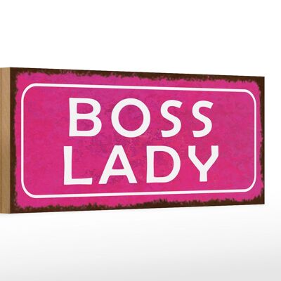 Cartel de madera aviso 27x10cm Boss Lady