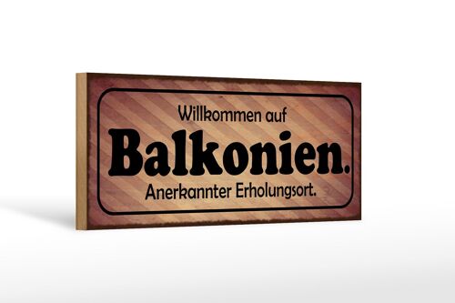 Holzschild Spruch 27x10cm Willkommen auf Balkonien