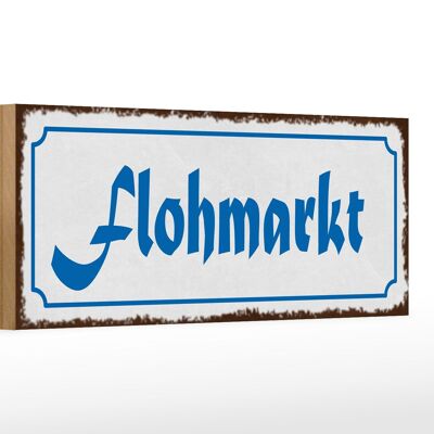 Holzschild Hinweis 27x10cm Flohmarkt