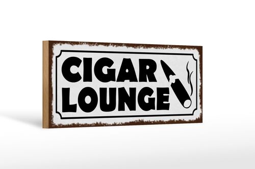 Holzschild Spruch 27x10cm Cigar Lounge Zigarre weißes Schild