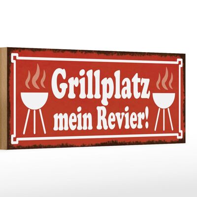 Holzschild Spruch 27x10cm Grillplatz mein Revier Grillen