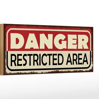 Holzschild Hinweis 27x10cm Danger restricted Area