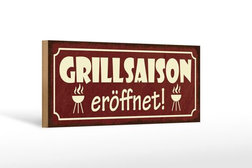 Holzschild Hinweis 27x10cm Grillsaison eröffnet