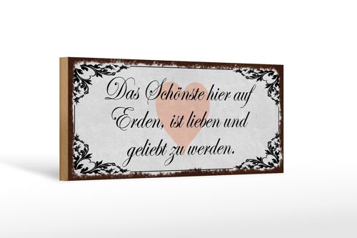 Holzschild Spruch 27x10cm Schönste auf Erden ist lieben