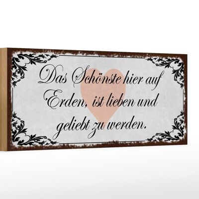 Holzschild Spruch 27x10cm Schönste auf Erden ist lieben