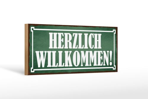 Holzschild Hinweis 27x10cm Herzlich Willkommen